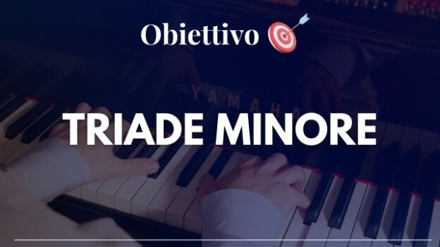 obiettivo triade minore