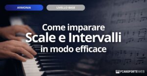 Come imparare scale e intervalli