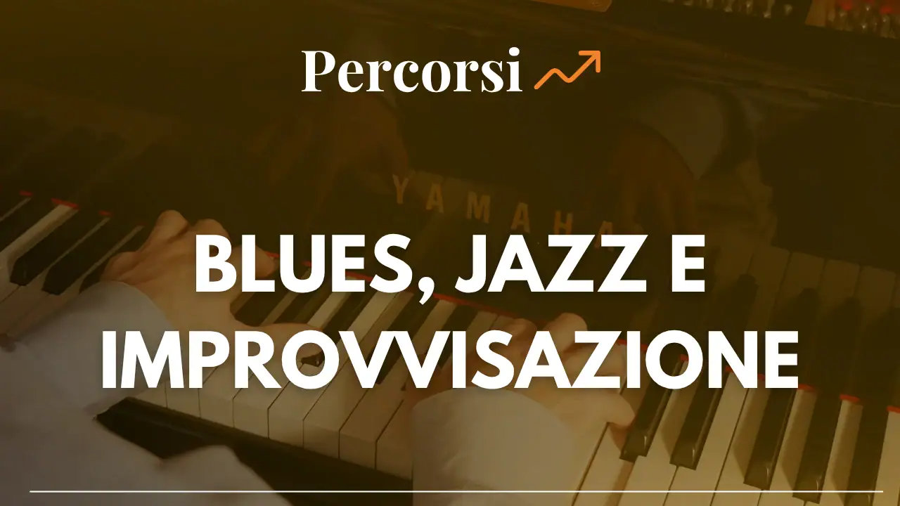 Percorso di blues, jazz e improvvisazione